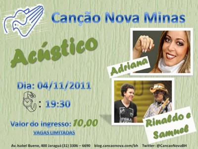 Acústico Adriana e Rinaldo e Samuel na CN Minas