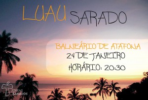 Luau Sarado dia 24-01