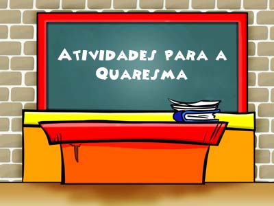 Atividades sobre a Quaresma para a Educação Infantil