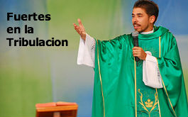 Padre Fabricio te invita al encuentro Fuertes en la Tribulación