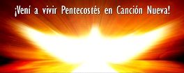 Vigilia de Pentecostés en Canción Nueva