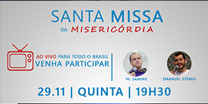 Santa Missa AO VIVO para todos o Brasil