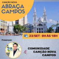 Dia 23 de setembro, Canção Nova abraça Campos!
