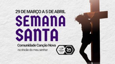 Semana Santa no Rincão do Meu Senhor - Canção Nova em Vázera Grande/MT