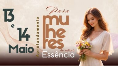 “ESSÊNCIA” evento para mulheres no Rincão