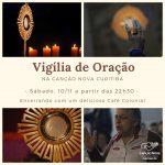 Programação da Vigília de Oração na Canção Nova Curitiba