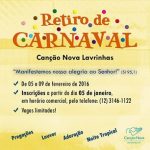 Retiro de Carnaval 2016 – “Manifestemos nossa alegria ao Senhor”.(Sl 95,1)