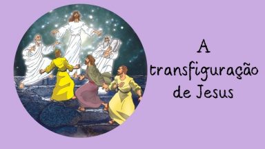 A transfiguração de Jesus