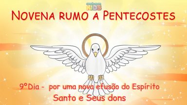 9º Dia Novena rumo a Pentecostes