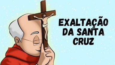14 de Setembro - Exaltação da Santa Cruz