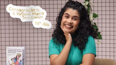 30 dias com Maria: Mãe, um amor a ser celebrado