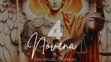 Novena a San Miguel Arcángel - cuarto día