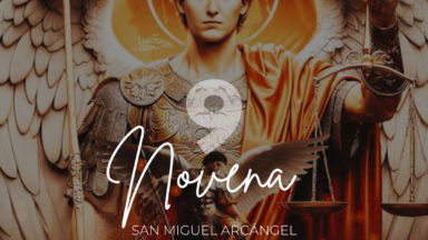 Novena a San Miguel Arcángel - noveno día