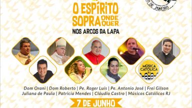 Canção Nova Rio promove evento de Pentecostes nos Arcos da Lapa