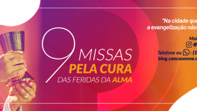 Canção Nova celebra 9 Missas pela Cura das Feridas da Alma, em São Paulo