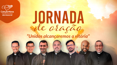 Canção Nova realiza Jornada de Oração no mês de novembro em São Paulo