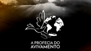 A Profecia do Avivamento